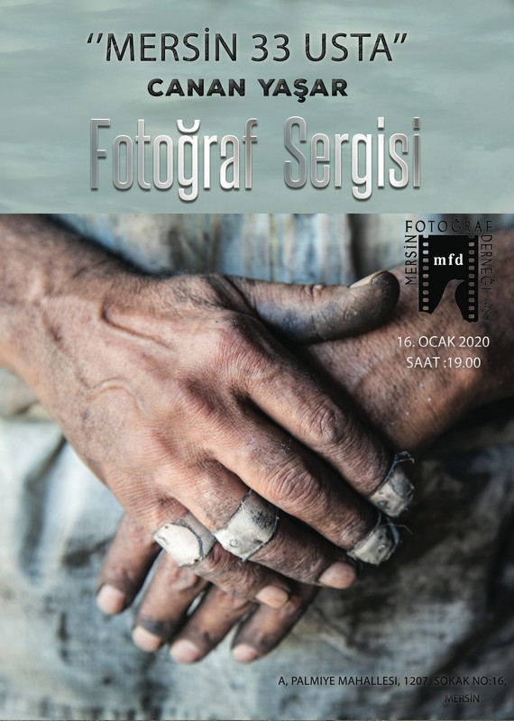 2020 - 005 Canan YAŞAR ''Mersin 33 Usta'' Fotoğraf Sergisi