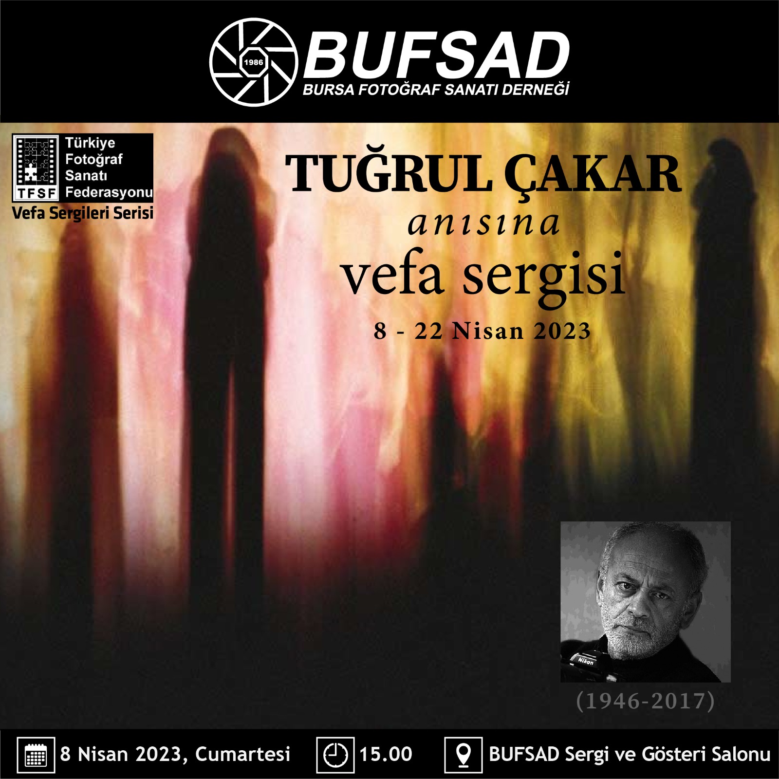 BUFSAD - Tuğrul ÇAKAR Fotoğraf Sergisi