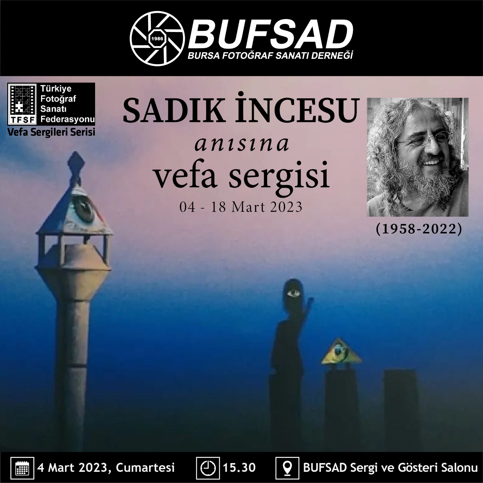 Vefa Sergileri - Sadık İncesu