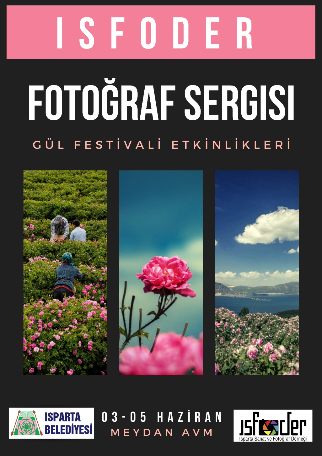 ISFODER ''Gül Festivali Etkinlikleri'' Fotoğraf Sergisi