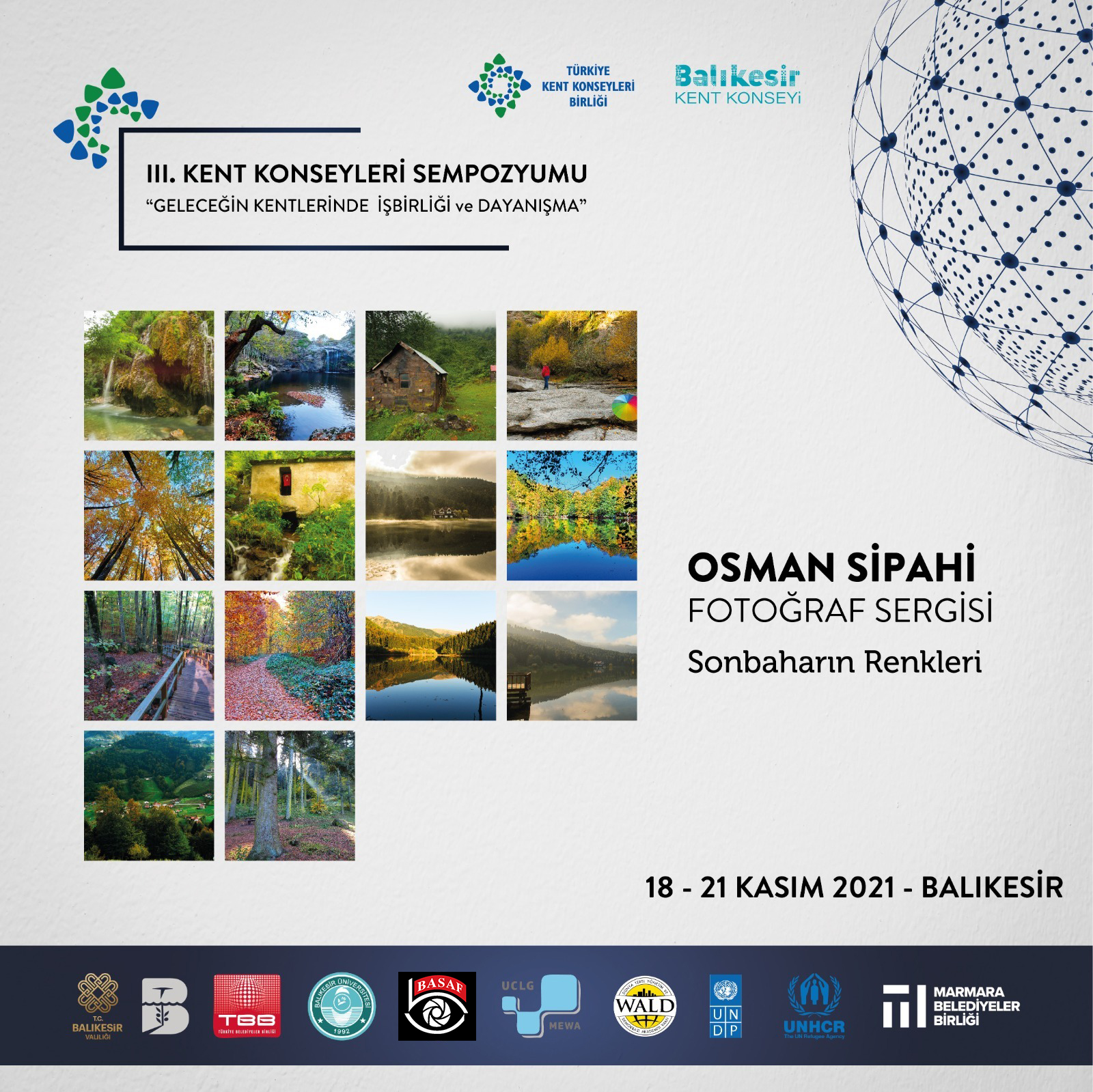 Osman SİPAHİ ''Sonbaharın Renkleri'' Fotoğraf Sergisi